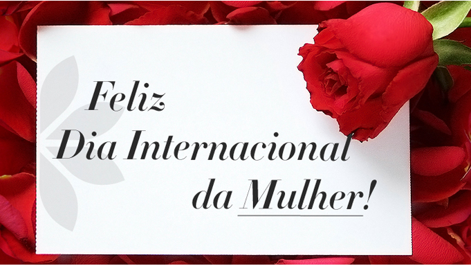 Dia internacional da Mulher